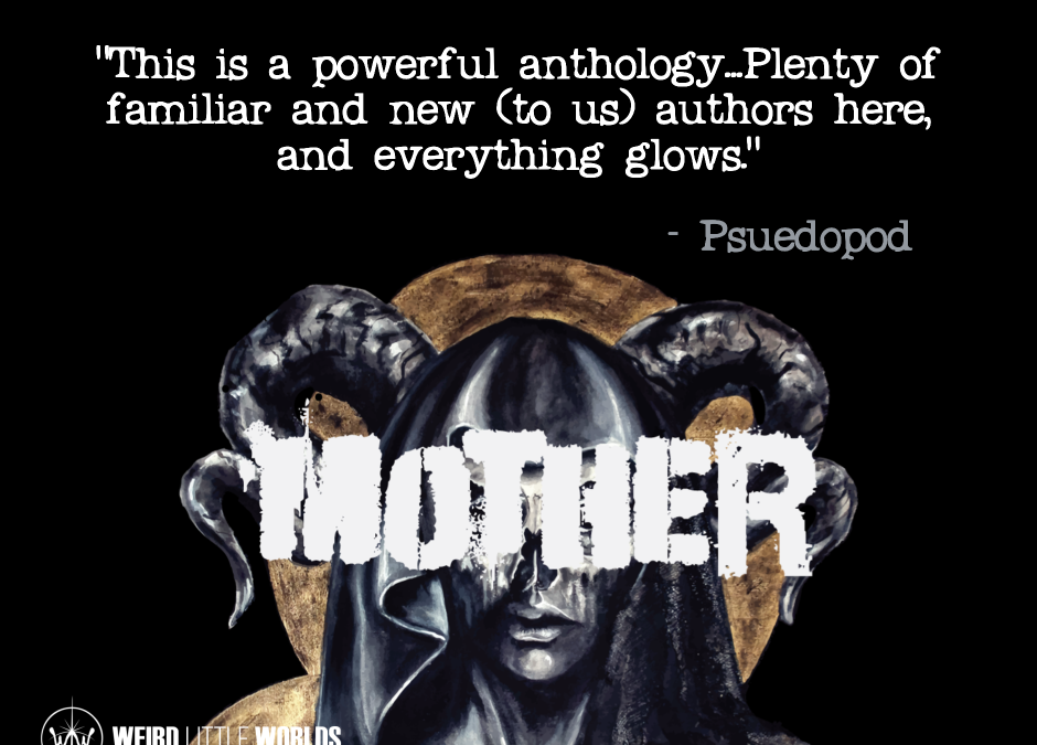 MOTHER Anthology Picked as a Featured Anthology for 2022