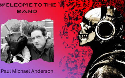 Welcome to the Band: Paul Michael Anderson