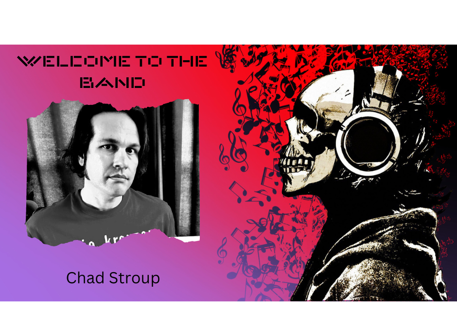 Welcome to the Band: Chad Stroup