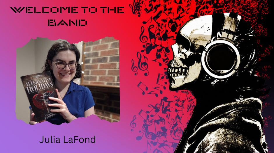 Welcome to the Band: Julia LaFond