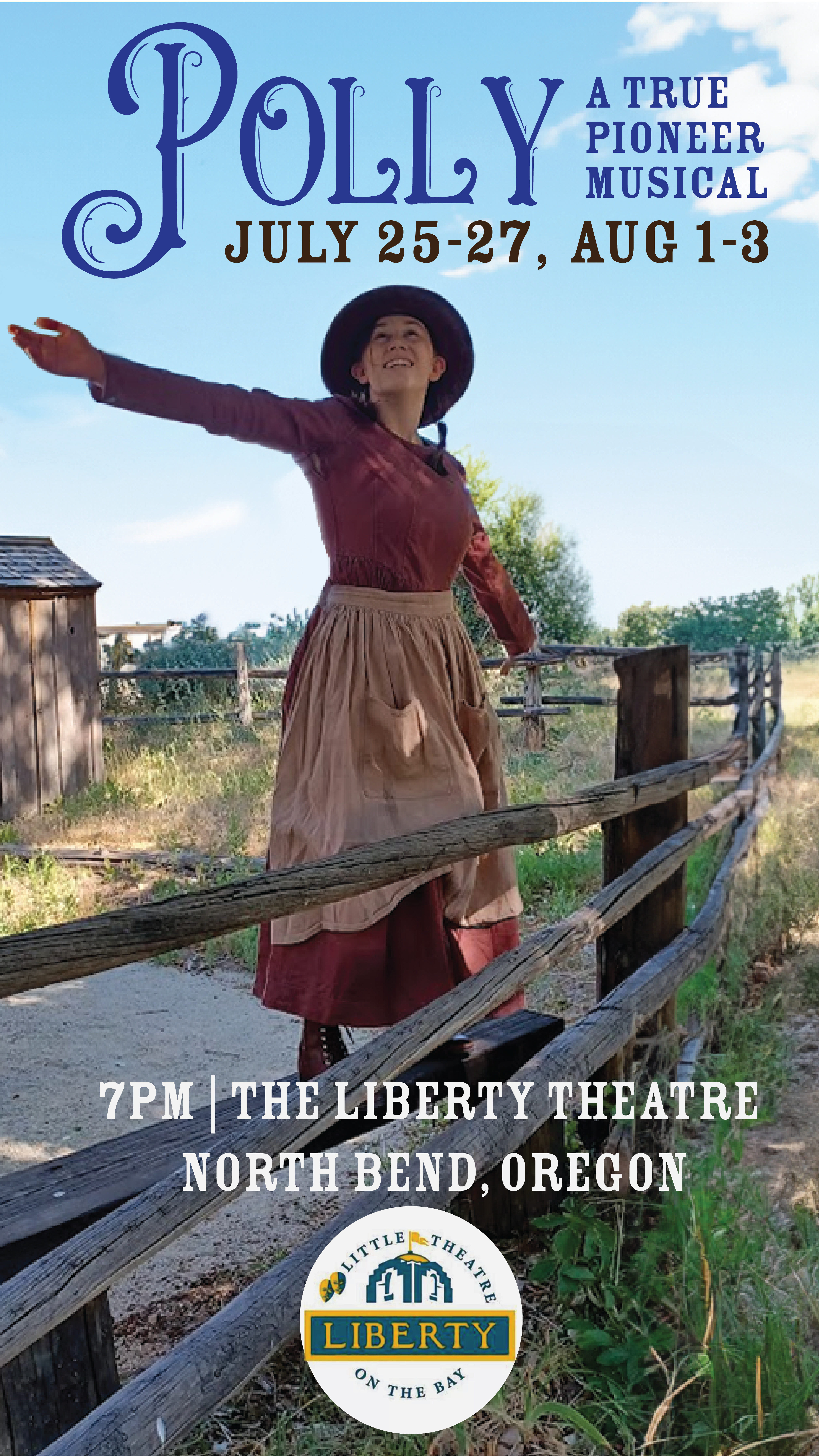 Polly at the Little Theatre on the Bay July 25-27, Aug 1-3, North Bend, Or